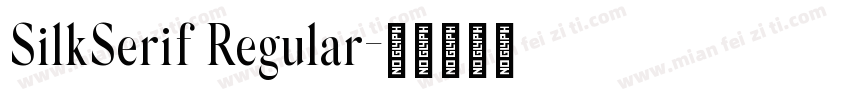 SilkSerif Regular字体转换